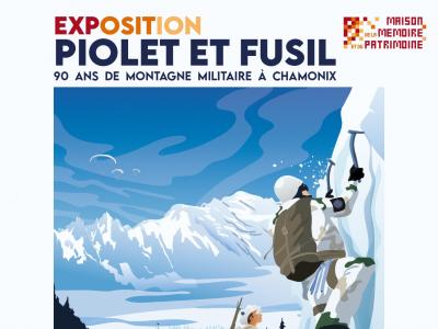 Affiche de l'exposition Piolet et fusil : 90 ans de montagne militaire à Chamonix